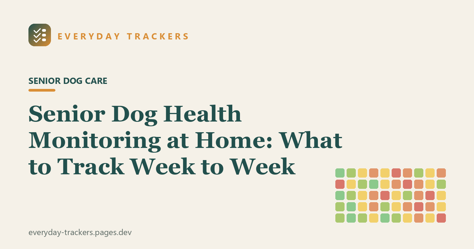 Senior Dog Health Monitoring at Home: What to Track Week to Week